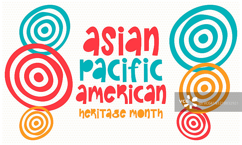 亚太裔美国人传统月。在五月庆祝。它庆祝美国亚裔美国人和太平洋岛民的文化、传统和历史。海报、卡片,横幅。向量图片素材