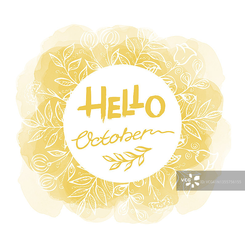 你好10月-黄色线艺术文本在一个圆圈框架与花卉元素和水彩斑点在白色的背景。手绘了一行写意的秋季短语图片素材