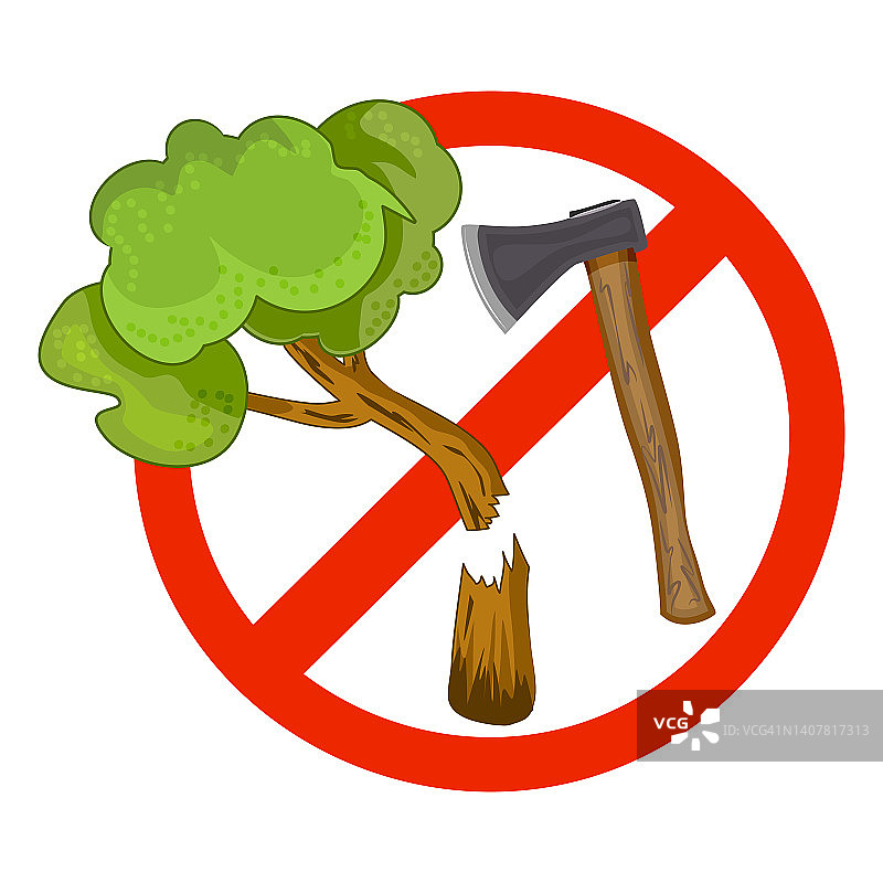 用斧头和树在禁止砍伐森林上签字。不要砍伐林地标志孤立在白色背景。图片素材